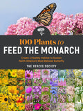 100 Plants to Feed the Monarch - Sow True Seed