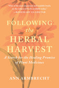 Following the Herbal Harvest - Sow True Seed
