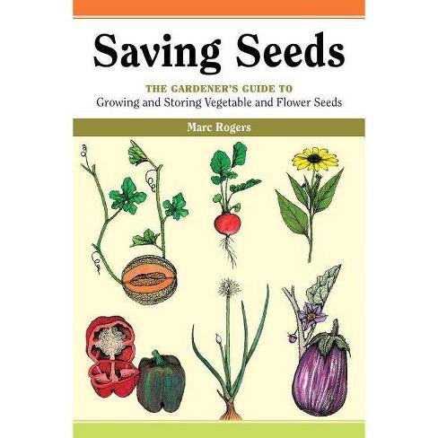 Saving Seeds by Marc Rodgers - Sow True Seed