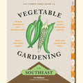 Vegetable Gardening in the Southeast - Sow True Seed